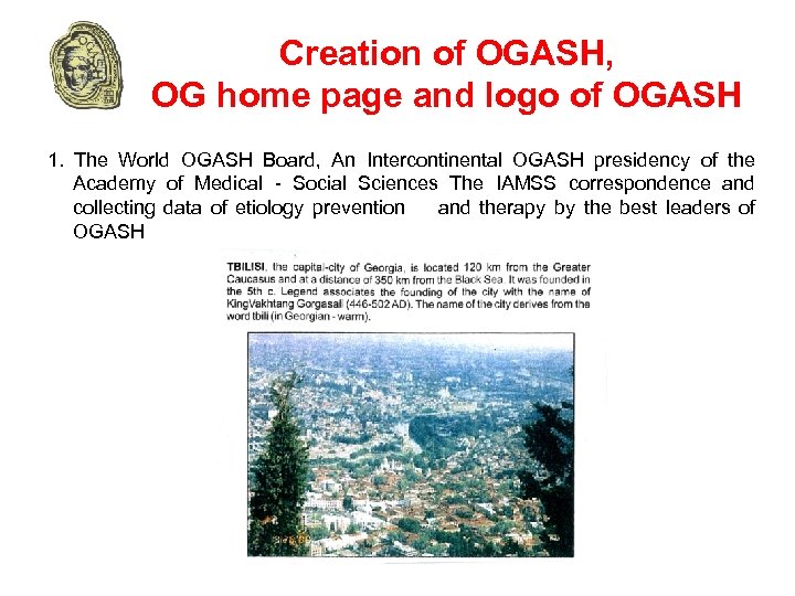 Creation of OGASH, OG home page and logo of OGASH 1. The World OGASH