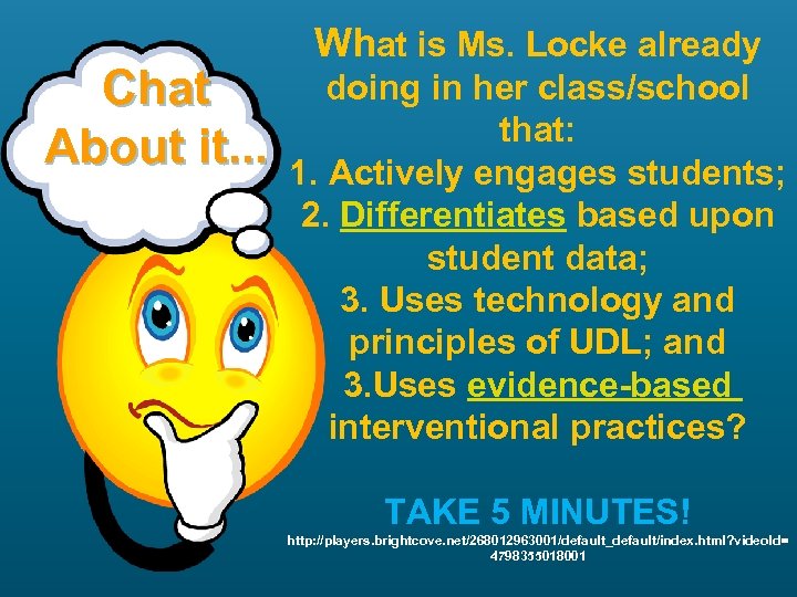 Chat About it. . . What is Ms. Locke already doing in her class/school