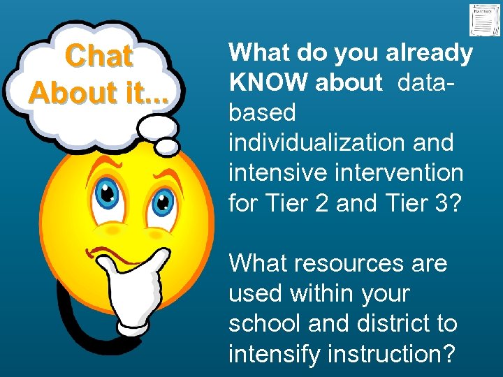 Chat About it. . . What do you already KNOW about databased individualization and