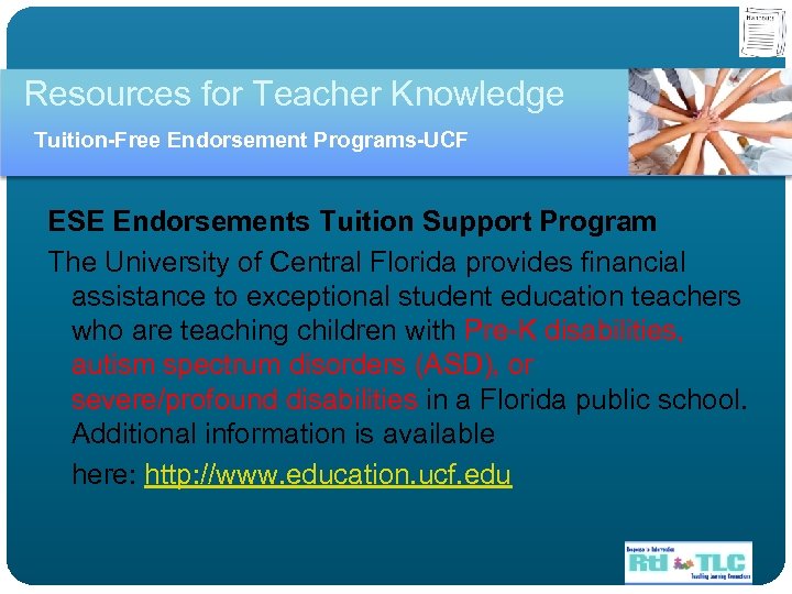 Resources for Teacher Knowledge Tuition-Free Endorsement Programs-UCF ESE Endorsements Tuition Support Program The University