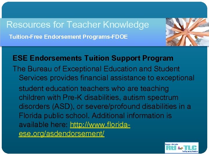 Resources for Teacher Knowledge Tuition-Free Endorsement Programs-FDOE ESE Endorsements Tuition Support Program The Bureau
