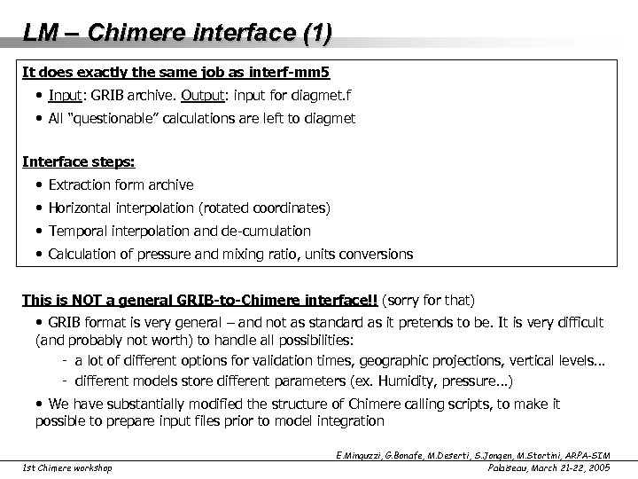 LM – Chimere interface (1) It does exactly the same job as interf-mm 5
