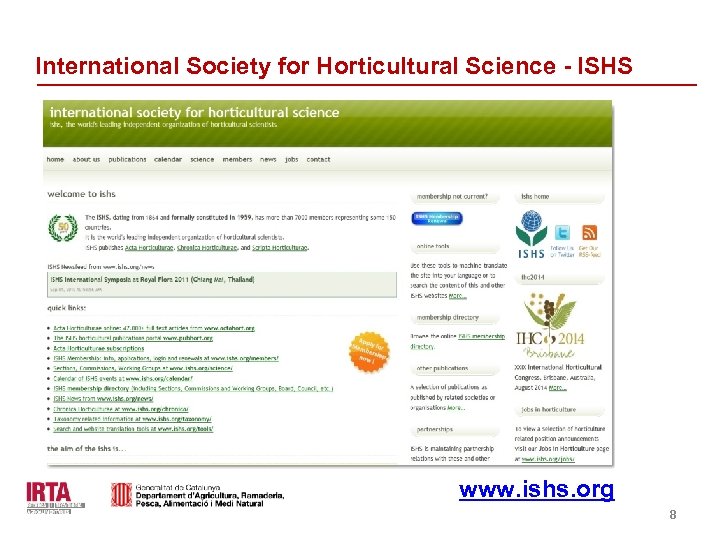 International Society for Horticultural Science - ISHS Identificació del departament o organisme www. ishs.