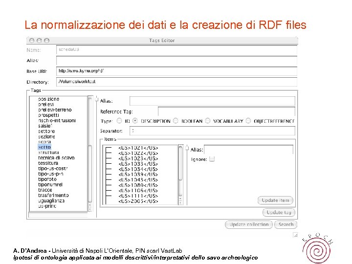 La normalizzazione dei dati e la creazione di RDF files A. D’Andrea - Università