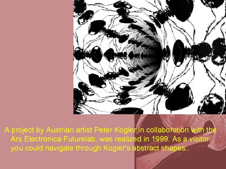 A project by Austrian artist Peter Kogler in collaboration with the Ars Electronica Futurelab,