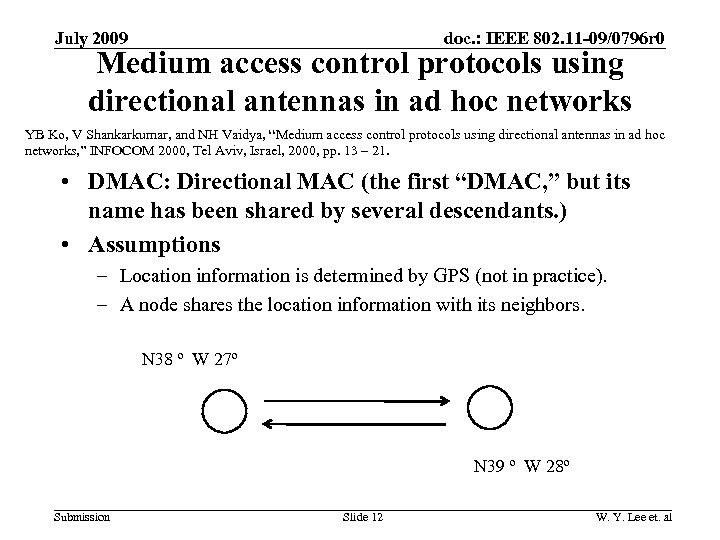 doc. : IEEE 802. 11 -09/0796 r 0 July 2009 Medium access control protocols