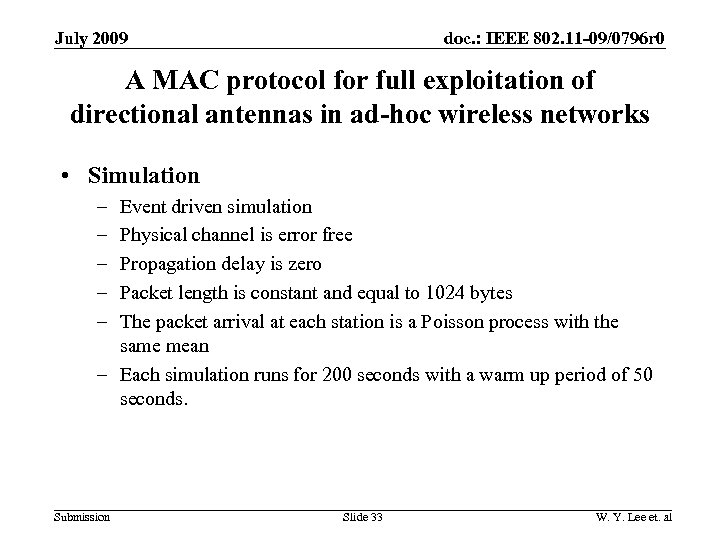 doc. : IEEE 802. 11 -09/0796 r 0 July 2009 A MAC protocol for