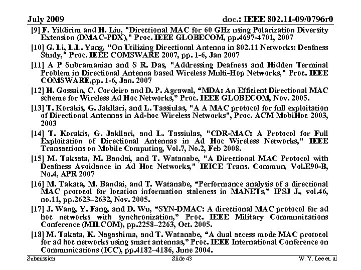 doc. : IEEE 802. 11 -09/0796 r 0 July 2009 [9] F. Yildirim and