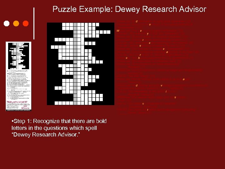 Puzzle Example: Dewey Research Advisor Where can I find information on agricultural economics? (8)