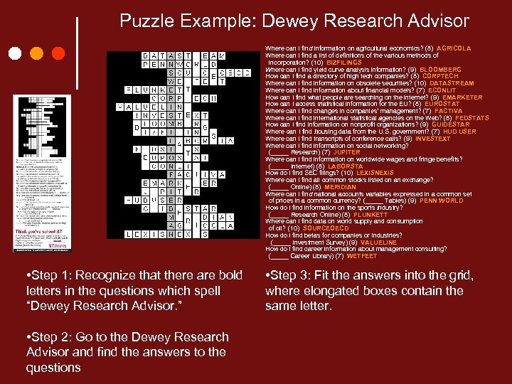 Puzzle Example: Dewey Research Advisor Where can I find information on agricultural economics? (8)