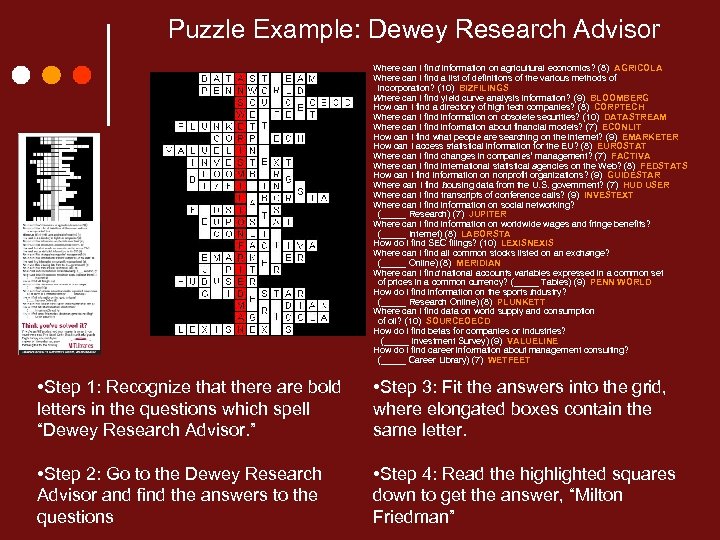 Puzzle Example: Dewey Research Advisor Where can I find information on agricultural economics? (8)