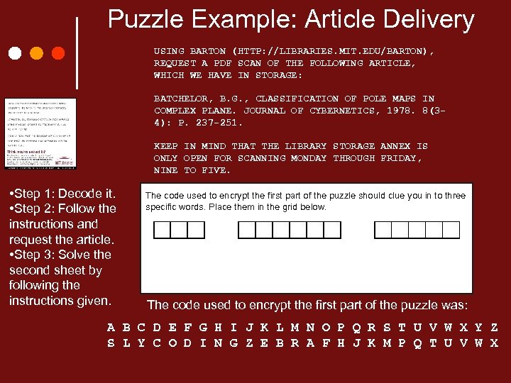 Puzzle Example: Article Delivery USING BARTON (HTTP: //LIBRARIES. MIT. EDU/BARTON), REQUEST A PDF SCAN