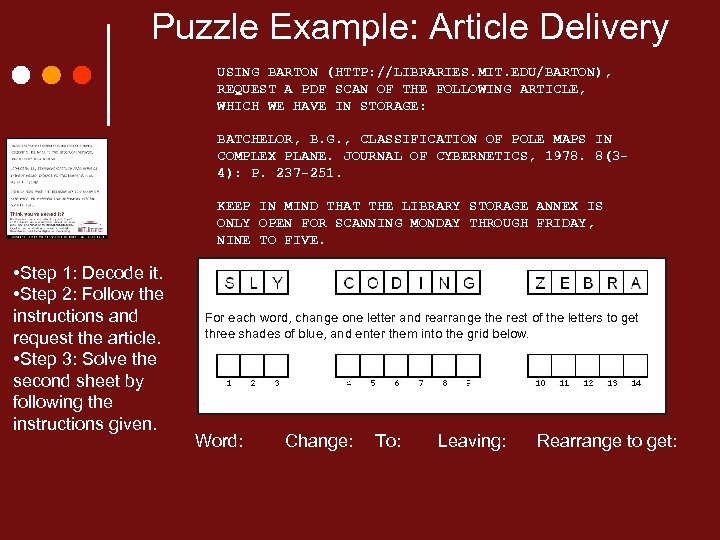 Puzzle Example: Article Delivery USING BARTON (HTTP: //LIBRARIES. MIT. EDU/BARTON), REQUEST A PDF SCAN