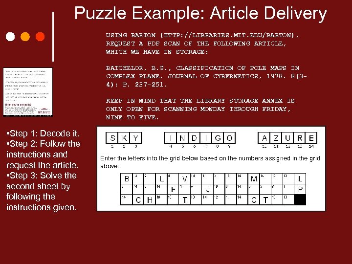 Puzzle Example: Article Delivery USING BARTON (HTTP: //LIBRARIES. MIT. EDU/BARTON), REQUEST A PDF SCAN