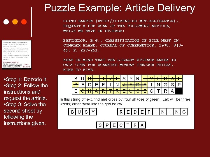 Puzzle Example: Article Delivery USING BARTON (HTTP: //LIBRARIES. MIT. EDU/BARTON), REQUEST A PDF SCAN