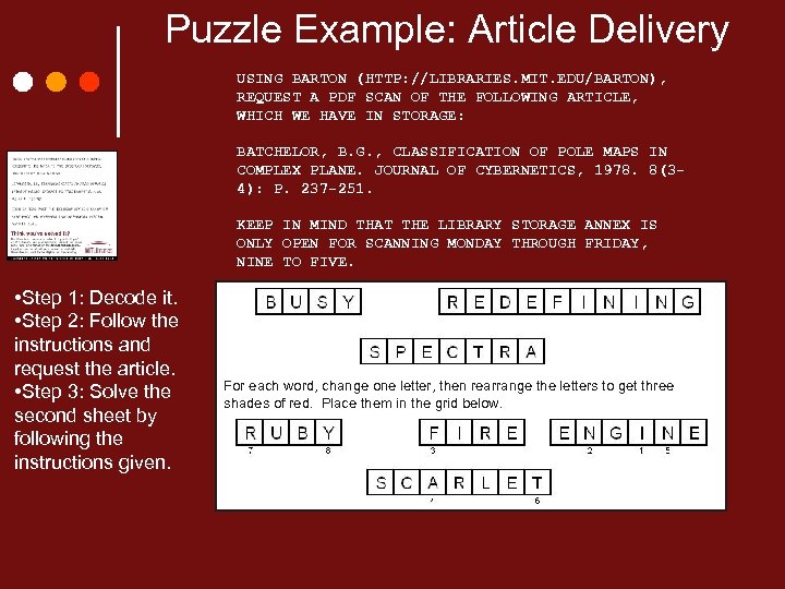 Puzzle Example: Article Delivery USING BARTON (HTTP: //LIBRARIES. MIT. EDU/BARTON), REQUEST A PDF SCAN