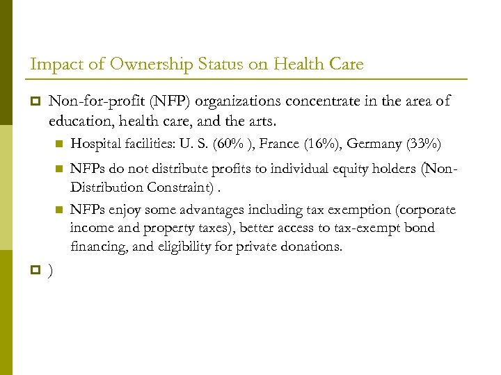 Impact of Ownership Status on Health Care Non-for-profit (NFP) organizations concentrate in the area