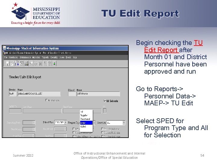 TU Edit Report Begin checking the TU Edit Report after Month 01 and District