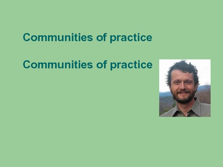 Communities of practice 