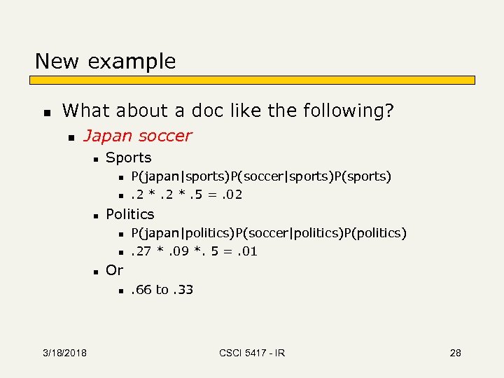 New example n What about a doc like the following? n Japan soccer n