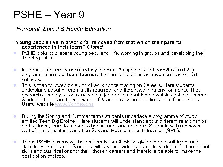 PSHE – Year 9 Personal, Social & Health Education “Young people live in a