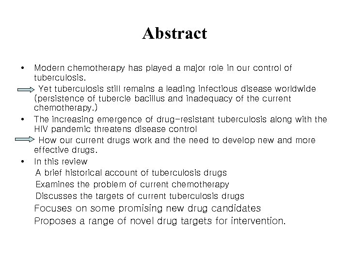 Abstract • • • Modern chemotherapy has played a major role in our control