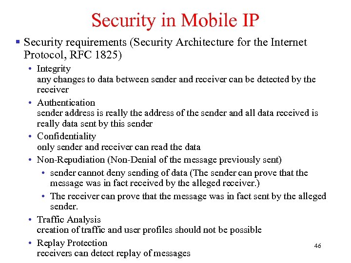 Security in Mobile IP § Security requirements (Security Architecture for the Internet Protocol, RFC