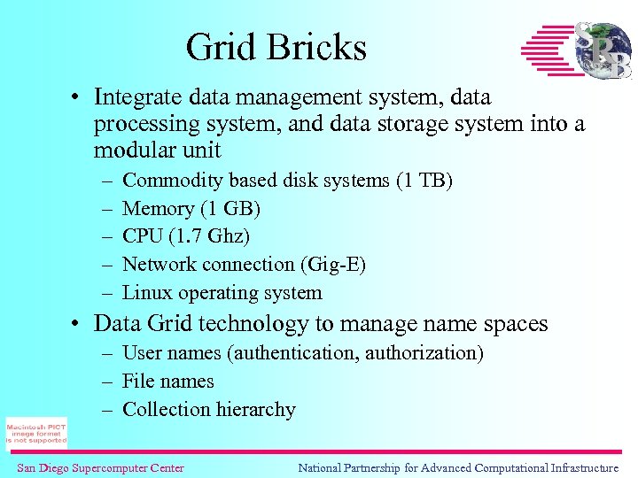 Grid Bricks • Integrate data management system, data processing system, and data storage system