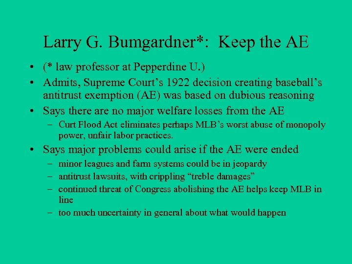 Larry G. Bumgardner*: Keep the AE • (* law professor at Pepperdine U. )