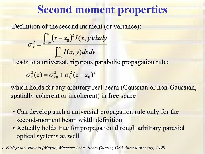 Second moment properties Definition of the second moment (or variance): Leads to a universal,
