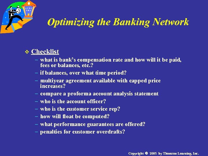 Optimizing the Banking Network v Checklist – what is bank’s compensation rate and how