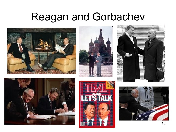 Reagan and Gorbachev 15 