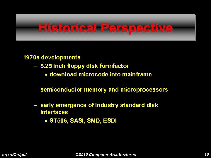 Historical Perspective 1970 s developments – 5. 25 inch floppy disk formfactor » download