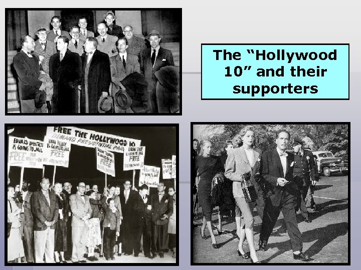 The “Hollywood 10” and their supporters 