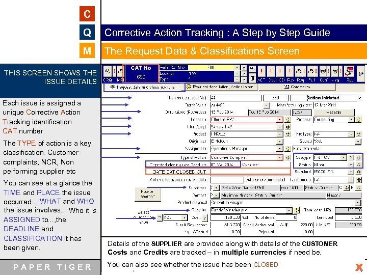 C Q Corrective Action Tracking : A Step by Step Guide M The Request