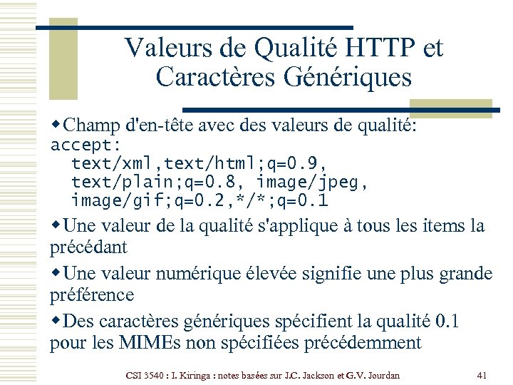 Valeurs de Qualité HTTP et Caractères Génériques w Champ d'en-tête avec des valeurs de