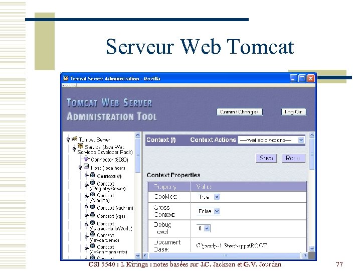Serveur Web Tomcat CSI 3540 : I. Kiringa : notes basées sur J. C.