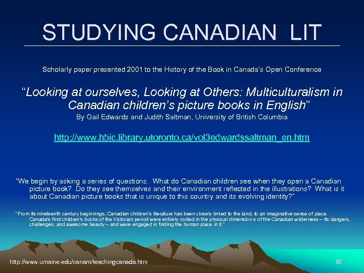STUDYING CANADIAN LIT Scholarly paper presented 2001 to the History of the Book in