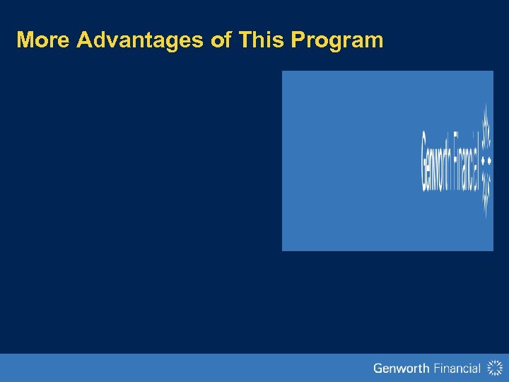 More Advantages of This Program 