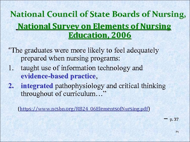 National Council of State Boards of Nursing, National Survey on Elements of Nursing Education,