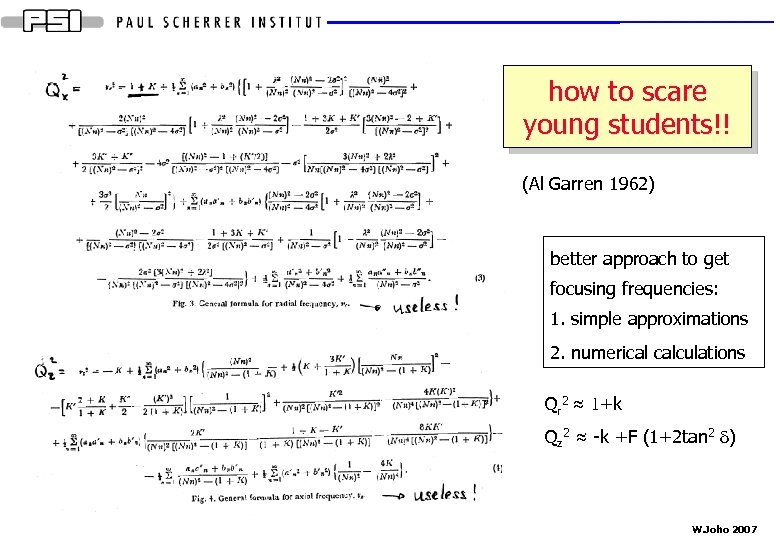 how to scare young students!! (Al Garren 1962) better approach to get focusing frequencies: