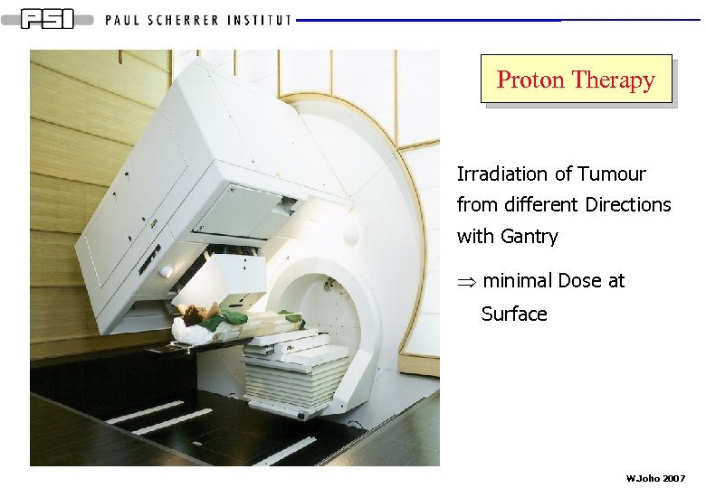 Proton Therapy Irradiation of Tumour from different Directions with Gantry Þ minimal Dose at