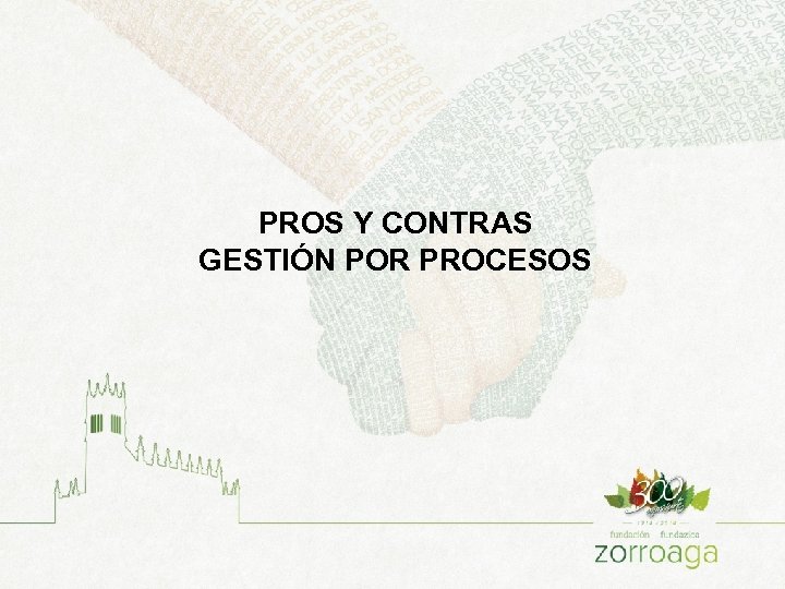 PROS Y CONTRAS GESTIÓN POR PROCESOS 