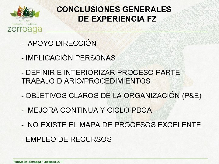 CONCLUSIONES GENERALES DE EXPERIENCIA FZ - APOYO DIRECCIÓN - IMPLICACIÓN PERSONAS - DEFINIR E