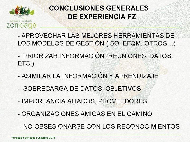 CONCLUSIONES GENERALES DE EXPERIENCIA FZ - APROVECHAR LAS MEJORES HERRAMIENTAS DE LOS MODELOS DE