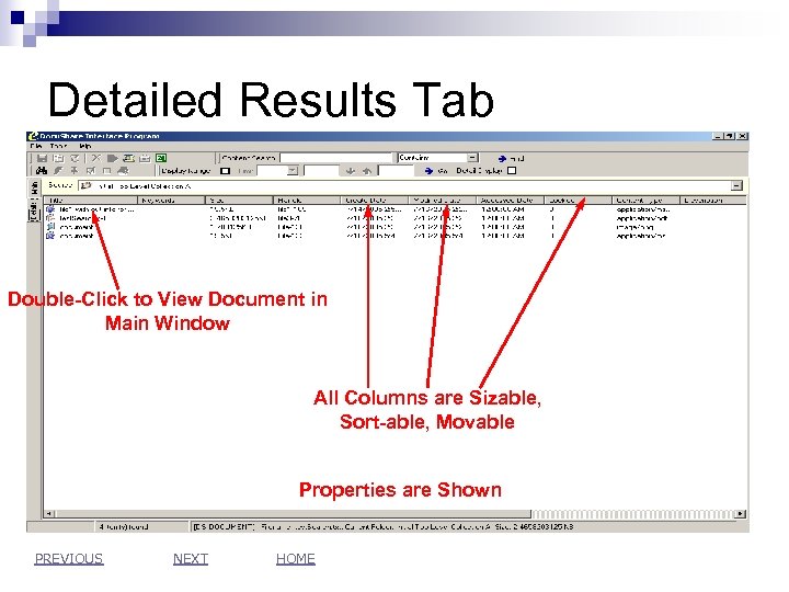 Detailed Results Tab Double-Click to View Document in Main Window All Columns are Sizable,