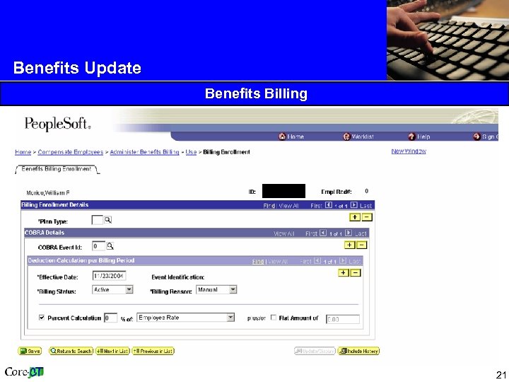 Benefits Update Benefits Billing 21 