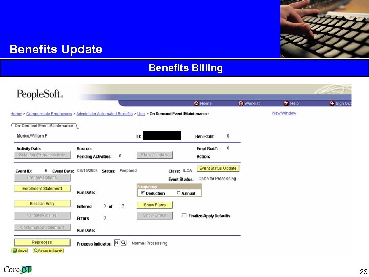 Benefits Update Benefits Billing 23 