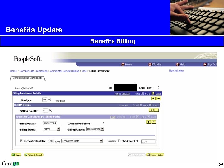 Benefits Update Benefits Billing 25 