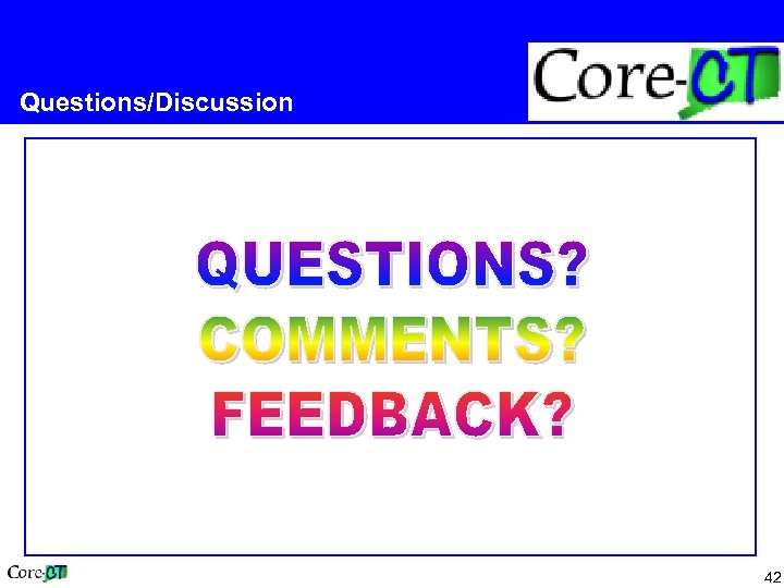 Questions/Discussion 42 